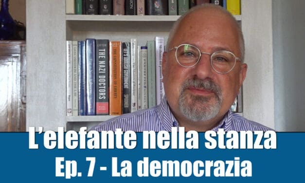 L’ELEFANTE NELLA STANZA – Ep. 7 – La democrazia