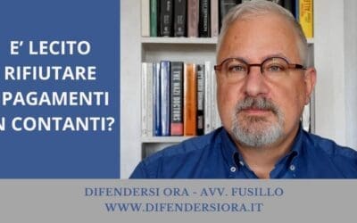 È LECITO RIFIUTARE I PAGAMENTI IN CONTANTI? 