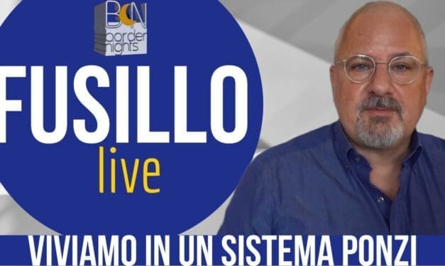 BORDER NIGHTS – VIVIAMO IN UN SISTEMA PONZI – FUSILLO live – Puntata 65 (08-11-2023)