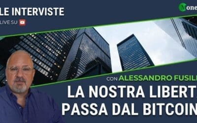 LA NOSTRA LIBERTÀ PASSA DAL BITCOIN?