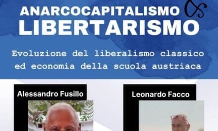 DAL LIBERALISMO ALL’ANARCOCAPITALISMO