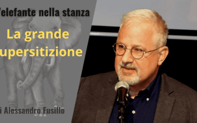 LA GRANDE SUPERSTIZIONE