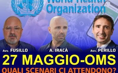 27 MAGGIO OMS – QUALI SCENARI CI ATTENDONO